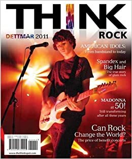 Think Rock by Kevin J.H. Dettmar