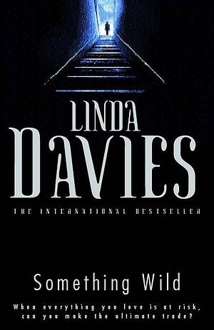 Something Wild by Linda Davies