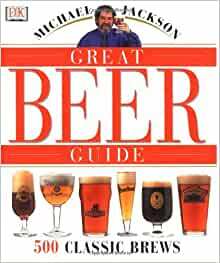 Michael Jackson's Great Beer Guide by Michael Jackson