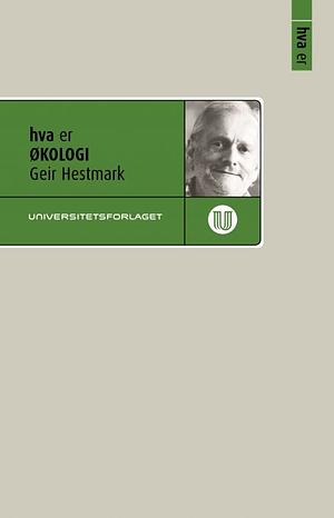 Hva er økologi by Geir Hestmark