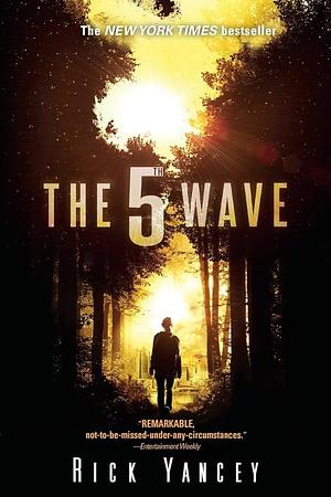 The 5th Wave by Rick Yancey