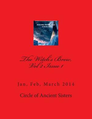 The Witch's Brew, Vol 2 Issue 1: Jan, Feb, March 2014 by Melissa E. Anderson