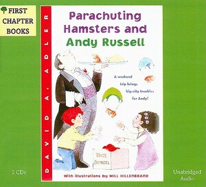 Parachuting Hamsters and Andy Russell (1 CD Set) by David A. Adler