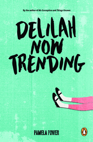 Delilah Now Trending by Pamela Power