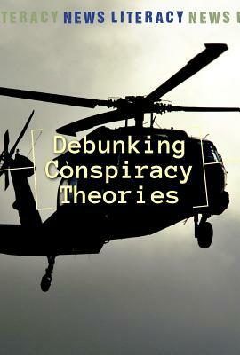 Debunking Conspiracy Theories by Anna Maria Johnson