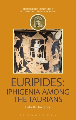 Euripides: Iphigenia Among the Taurians by Isabelle Torrance