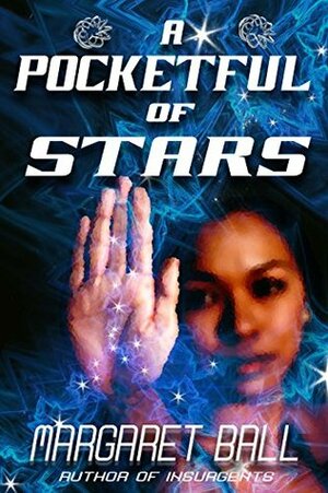A Pocketful of Stars by Margaret Ball