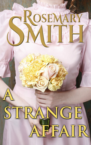 A Strange Affair by Rosemary Smith