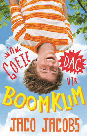 n Goeie dag vir boomklim by Jaco Jacobs