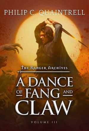 A Dance of Fang and Claw by Philip C. Quaintrell