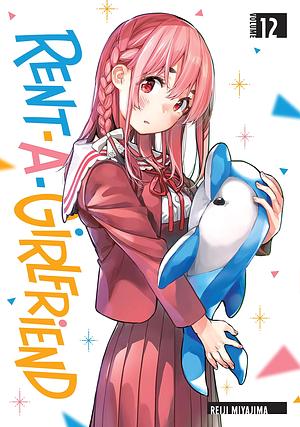 Rent-A-Girlfriend, Vol. 12 by Reiji Miyajima