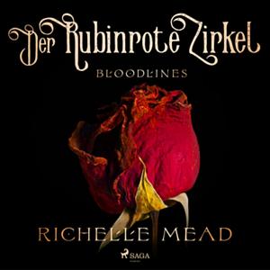 Der rubinrote Zirkel by Richelle Mead
