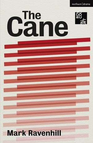 The Cane by Mark Ravenhill