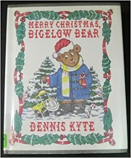 Merry Christmas Bigelow Bear by Dennis Kyte