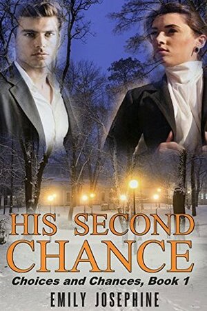 His Second Chance by Emily Josephine