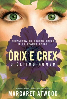 Órix e Crex by Margaret Atwood