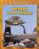 Desert Food Chains by Buffy Silverman