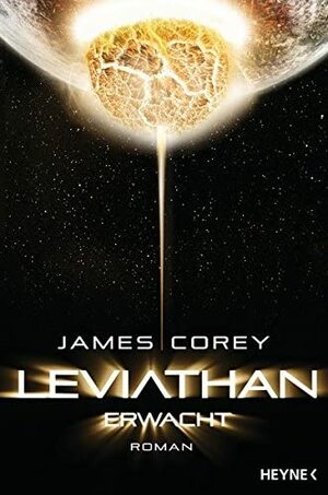 Leviathan erwacht by James S.A. Corey