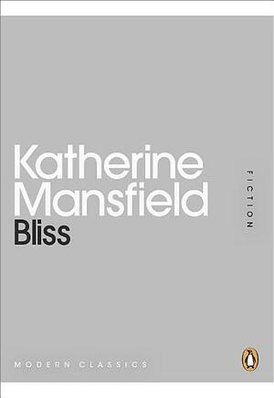 Bliss by Katharine Mansfield