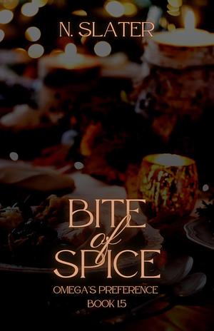 Bite of Spice by N. Slater