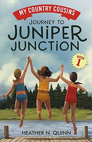 Journey to Juniper Junction by Heather N. Quinn