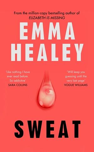 Sweat by Emma Healey