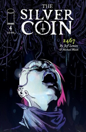 The Silver Coin #4 by Jeff Lemire
