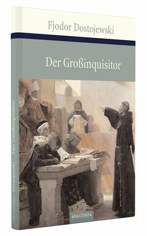 Der Großinquisitor by Fyodor Dostoevsky