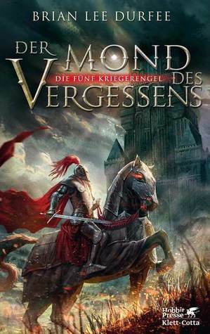 Der Mond des Vergessens by Brian Lee Durfee