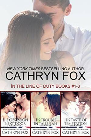In the Line of Duty: Books 1-3 by Cathryn Fox