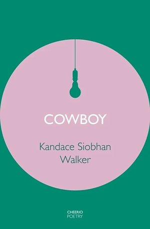 Cowboy by Kandace Siobhan Walker