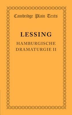 Hamburgische Dramaturgie II by Gotthold Ephraim Lessing