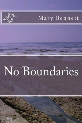 No Boundaries by Anne Skinner, Dancing Dove, Mary Bennett