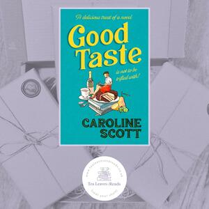 Good Taste by Caroline Scott