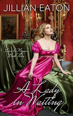 A Lady in Waiting by Jillian Eaton