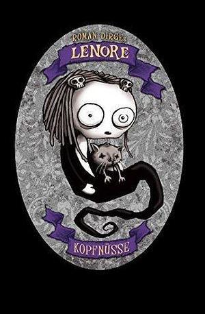 Lenore Band 1 - Kopfnüsse by Roman Dirge