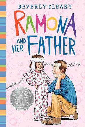 Ramona and Her Father Ramona Quimby by Beverly Cleary, Tracy Dockray