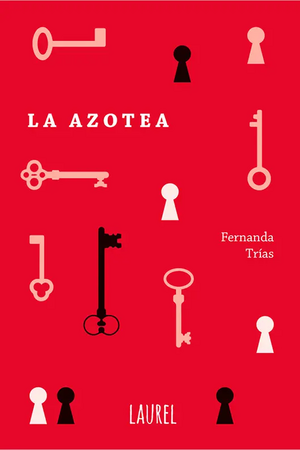 La azotea by Fernanda Trías