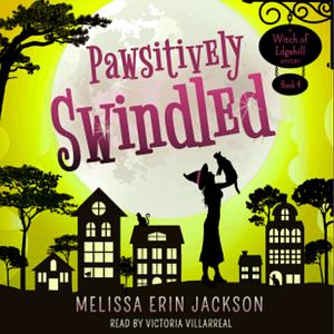 Pawsitively Swindled by Melissa Erin Jackson