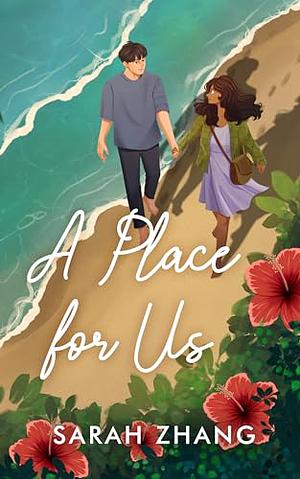 A Place for Us by Sarah Zhang