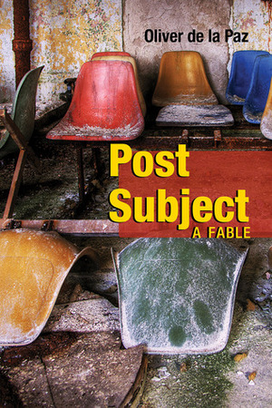 Post Subject: A Fable by Oliver de la Paz