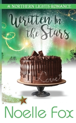 Written in the Stars by Noelle Fox