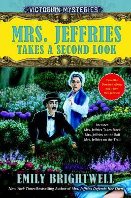 Mrs. Jeffries Takes a Second Look: A Victorian Mystery by Emily Brightwell