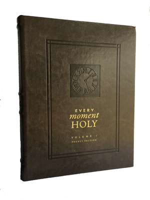 Every Moment Holy: Volume 1 Pocket Edition (Pocket Size) by McKelvey Douglas