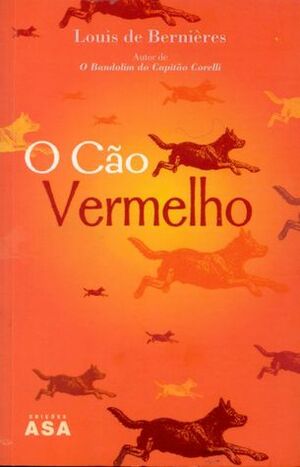 O Cão Vermelho by Louis de Bernières, Isabel Alves