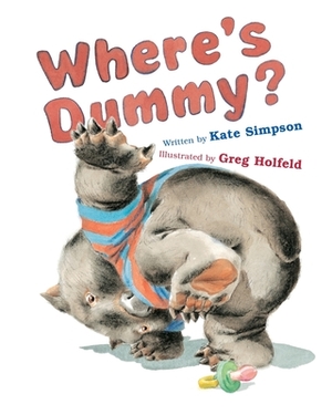 Where's Dummy? by Kate Simpson