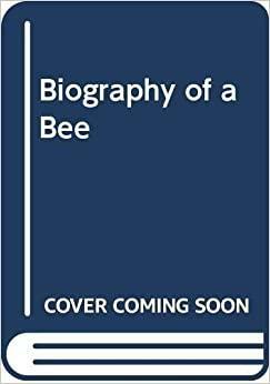 Biography Of A Bee by Harry Smith