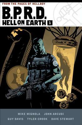 B.P.R.D. Hell on Earth Volume 1 by Mike Mignola, Dave Stewart, Tyler Crook, Guy Davis, John Arcudi
