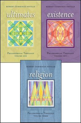 Philosophical Theology Set (Volumes 1, 2 and 3) by Robert Cummings Neville