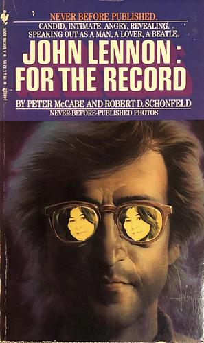 John Lennon: For the Record by Robert D. Schonfeld, Peter McCabe